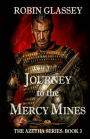 Journey to the Mercy Mines