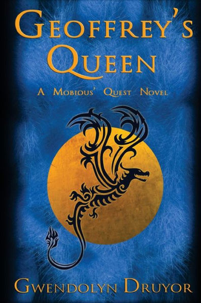 Geoffrey's Queen: A Mobious' Quest Novel