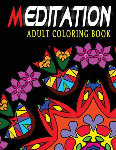 MEDITATION ADULT COLORING BOOK - Vol.6: adult coloring books