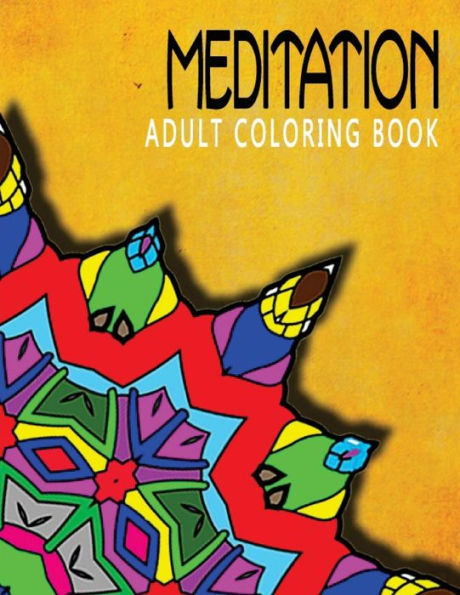 MEDITATION ADULT COLORING BOOK - Vol.7: adult coloring books