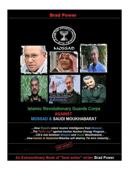 Mossad and Saudi Moukhabarat against Islamic Revolutionary Guards Corps