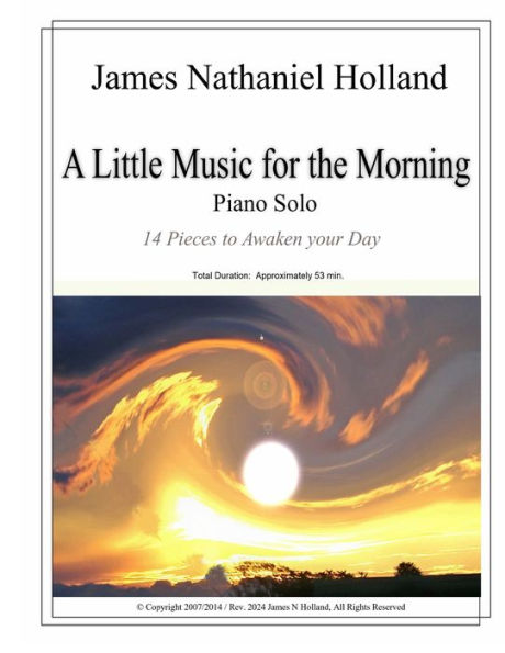 A Little Music for the Morning Piano Solo: 14 Pieces to Awaken Your Day