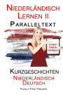 Niederl Ndisch Lernen Ii Paralleltext Kurzgeschichten Niederl Ndisch Deutschpaperback - 