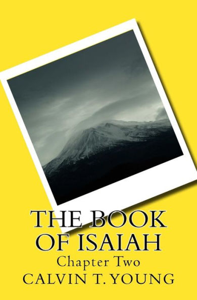 The Book Of Isaiah: Chapter Two