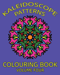 Title: Kaleidoscope Patterns Colouring Book, Author: Trevor Mulligan