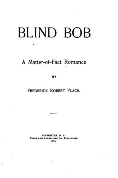 Blind-Bob, A Matter-of-Fact Romance