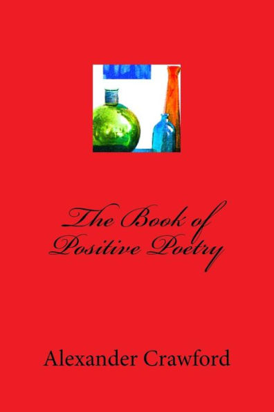 The Book of Positive Poetry