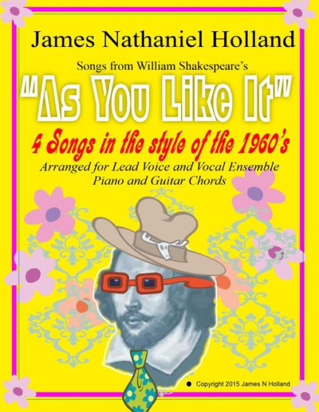 As You Like It 4 Songs in the style of the 1960s: For Vocal Ensemble