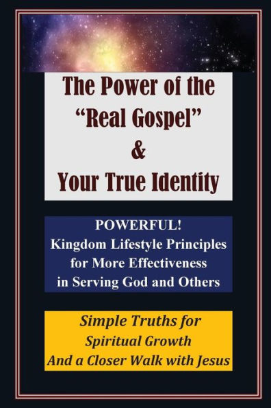 The Power of the "Real Gospel" & Your True Identity: Black & White Version