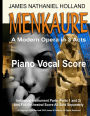 Menkaure A Modern Opera in Three Acts: Piano Vocal Score