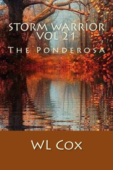 Storm Warrior Vol 21: The Ponderosa