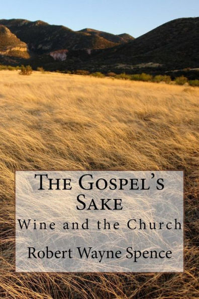 The Gospel's Sake: Wine and the Church