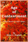 Age of Contentment: 5 Short Stories on Life's Stages