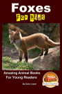 Foxes For Kids - Amazing Animal Books For Young Readers