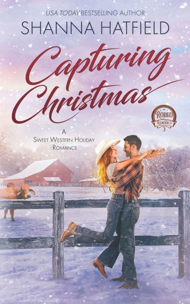 Capturing Christmas: Sweet Western Holiday Romance