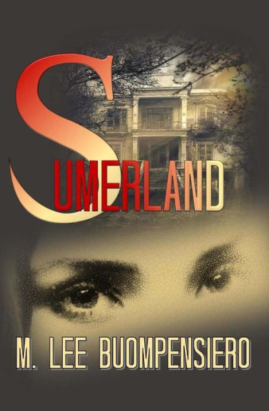 Sumerland: A Tale of Betrayal and Deliverance