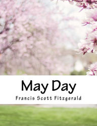 Title: May Day, Author: F. Scott Fitzgerald