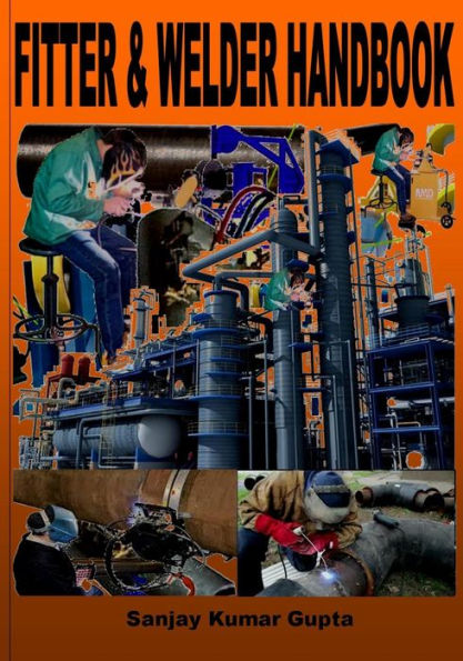 Fitter & Welder Handbook: Piping Fitter and Welder Handbook