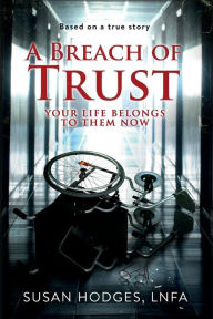 Title: A Breach of Trust, Author: Lnfa Susan Hodges