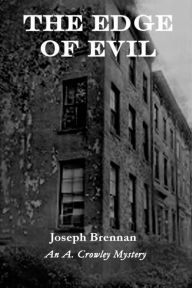 Title: The Edge of Evil, Author: Joseph Brennan