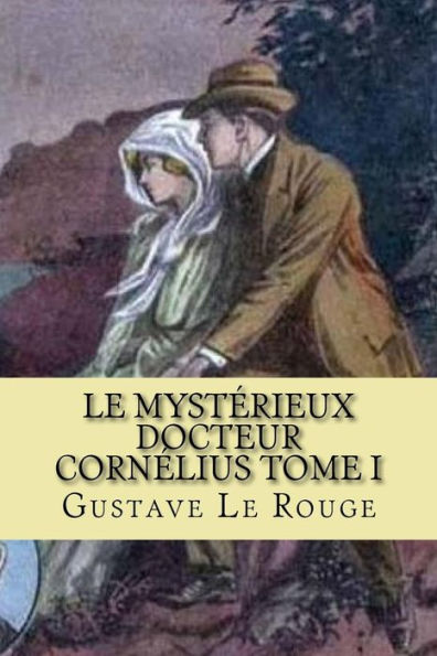 Le mysterieux Docteur Cornelius Tome I: Le sulpteur de chair Humaine