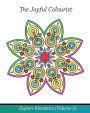 The Joyful Colourist: Explore Mandalas Volume 2