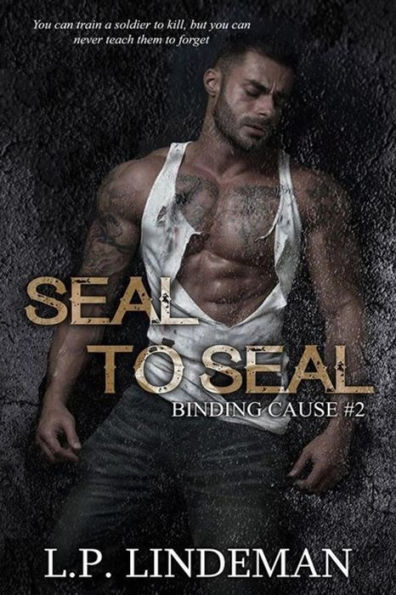 Seal to Seal: Binding Cause Series book 2