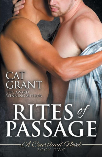 Rites of Passage: A Courtland Novel