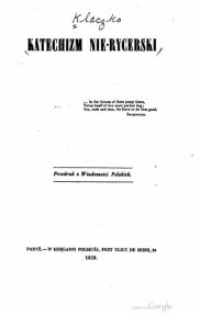 Title: Katechizm Nie-Rycerski, Author: Julian Klaczko