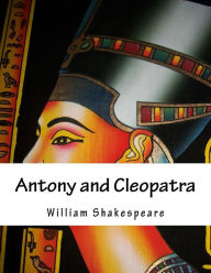 Title: Antony and Cleopatra, Author: William Shakespeare