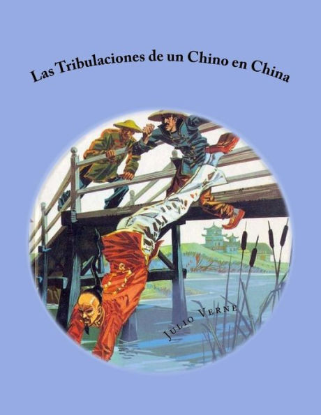 Las Tribulaciones de un Chino en China