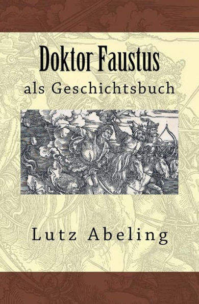 Doktor Faustus als Geschichtsbuch