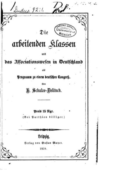 Die arbeitenden Klassen und das Associationswesen in Deutschland