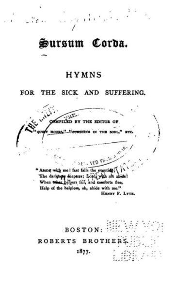 Sursum Corda, Hymns for the Sick and Suffering