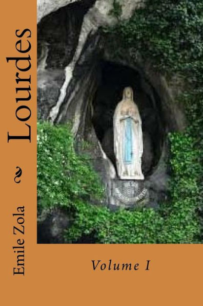 Lourdes: Volume I