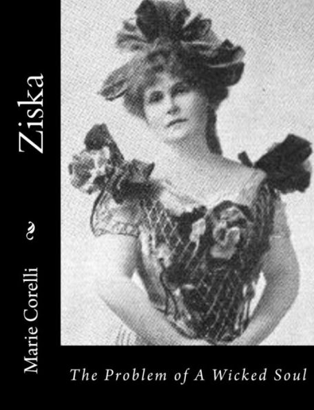Ziska: The Problem of A Wicked Soul