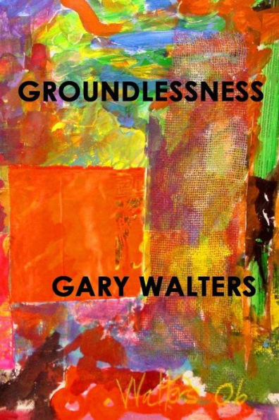 Groundlessness