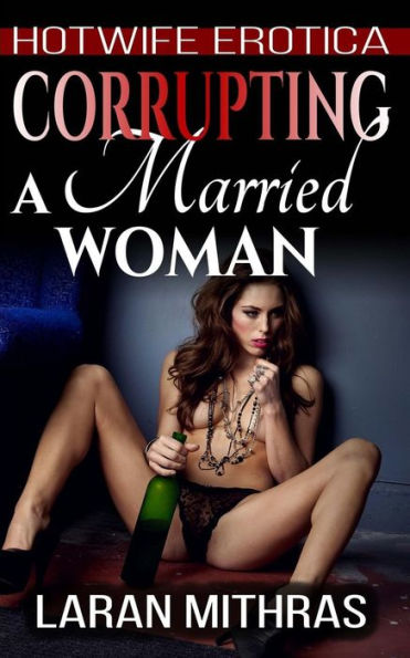 Corrupting a Married Woman