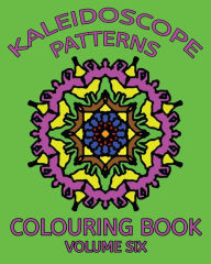 Title: Kaleidoscope Patterns Colouring Book, Author: Trevor Mulligan