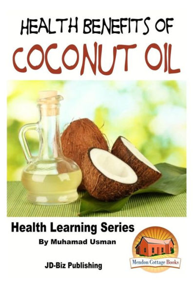 Health Benefits of Coconut Oil