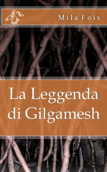 La Leggenda di Gilgamesh