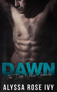 Title: Dawn, Author: Alyssa Rose Ivy