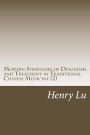 Modern Strategies of Diagnosis and Treatment in Traditional Chinese Medicine (2)