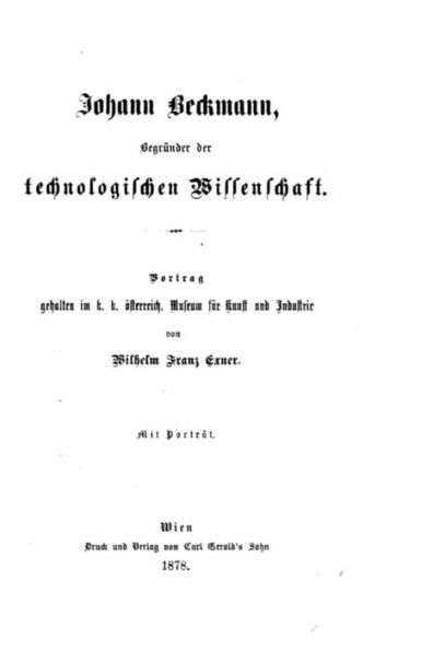 Johann Beckmann Begr nder der technologischen Wissenschaft