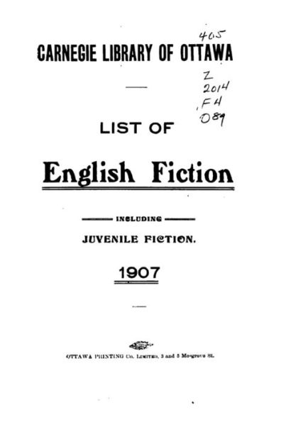 List of English Fiction, Including Juvenile Fiction. 1907