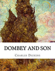 Title: Dombey and Son, Author: Charles Dickens