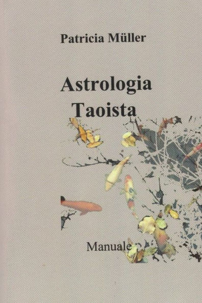 Astrologia Taoista - Manuale