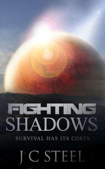 Fighting Shadows: Survival has its costs