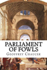 Title: Parliament Of Fowls, Author: Geoffrey Chaucer