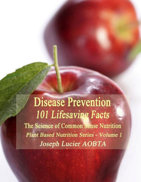 Disease Prevention: 101 Life Saving Facts